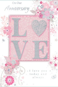 The image shows an elegant anniversary card that would feel perfectly at home on a mantelpiece in Stanmore, framed by fresh flowers and candlelight. Its focal point is the word "LOVE," prominently displayed in the centre in raised, tactile lettering. Each letter is dusted with soft glitter that shimmers lightly, catching hints of silver as though touched by the last rays of a Stanmore sunset. The colour story is subtle and romantic: a blush-pink background softens the entire piece, while pearly whites and muted greys add sophistication. Surrounding the central word, graceful illustrations of flowers, buds, and leaves stretch outward in swirling patterns. These blooms are stylised rather than hyper-realistic, with slender, curved lines and gently shaded petals that bring to mind the artistry of a florist composing an anniversary bouquet for delivery nearby in HA7. The floral elements seem to dance across the surface, winding elegantly around the scripted sentiments that express affection and enduring commitment. Their fine detailing, in pink, white, and hints of silver, offers visual depth without overwhelming the composition. There is a pleasing rhythm between filled and empty spaces, allowing the eye to rest between the floral sprays and the lettering. The card exudes a calm, loving atmosphere, reminiscent of quiet walks through Stanmore's leafy avenues and peaceful gardens. Overall, it feels like a visual love letter, translating the emotion of a carefully chosen bouquet into paper form for a special anniversary moment.